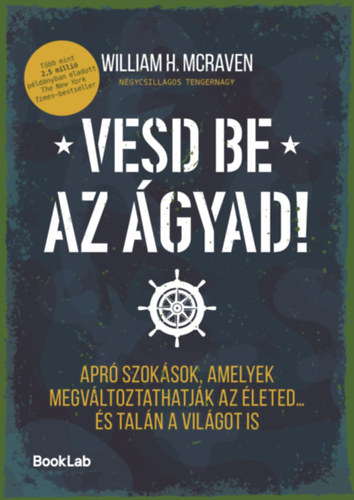 Kniha Vesd be az ágyad! William H. McRaven