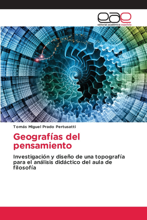 Knjiga Geografías del pensamiento Tomás Miguel Prado Pertusatti
