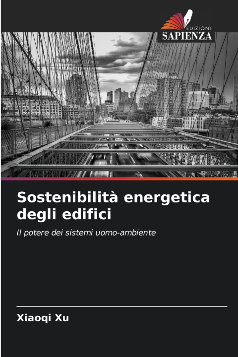 Kniha Sostenibilità energetica degli edifici Xiaoqi Xu