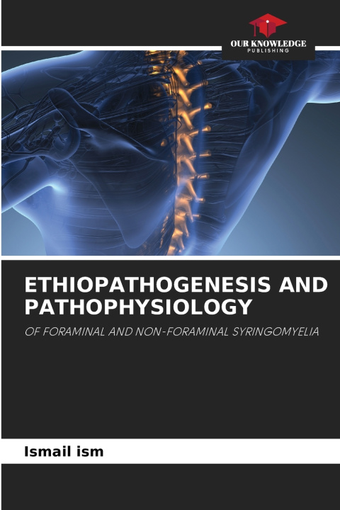 Kniha ETHIOPATHOGENESIS AND PATHOPHYSIOLOGY Ismail ism