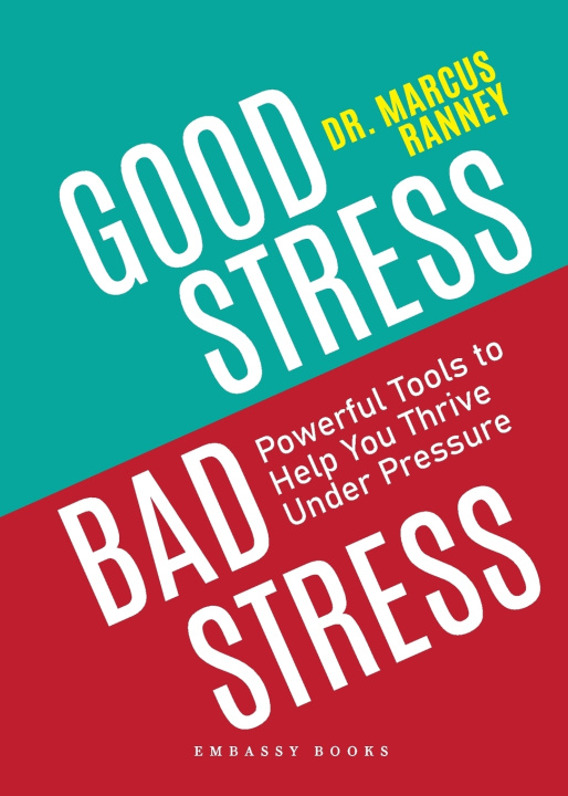 Knjiga Good Stress Bad Stress Marcus Ranney