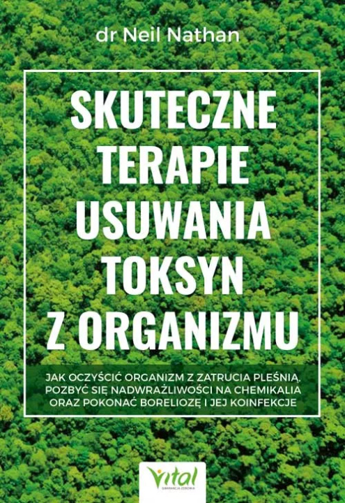 Kniha Skuteczne terapie usuwania toksyn z organizmu dr Neil Nathan
