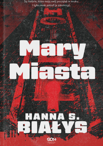Knjiga Mary Miasta. Komisarz Bondys. Tom 5 Hanna Szczukowska-Białys