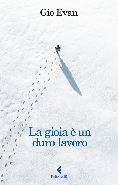 Knjiga gioia è un duro lavoro Gio Evan