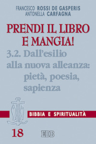 Kniha Prendi il libro e mangia! Francesco Rossi De Gasperis