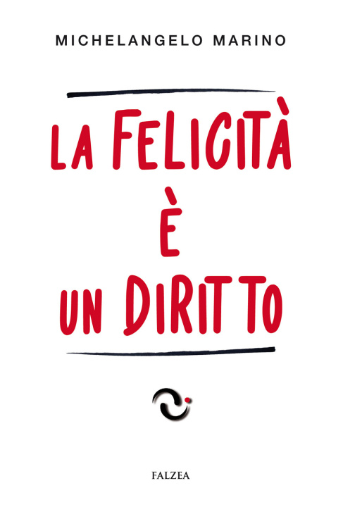 Kniha felicità è un diritto Michelangelo Marino