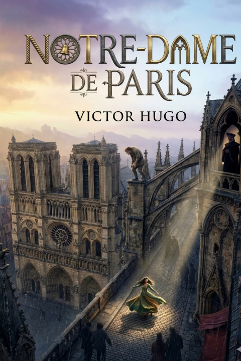 Kniha Notre-Dame de Paris Victor Hugo