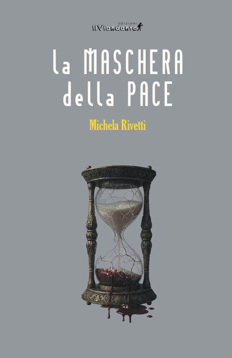 Kniha maschera della pace Michela Rivetti
