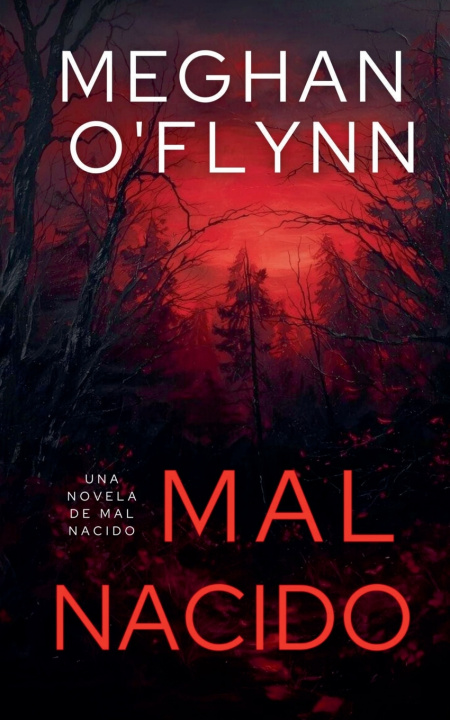 Книга Mal Nacido Meghan O'Flynn