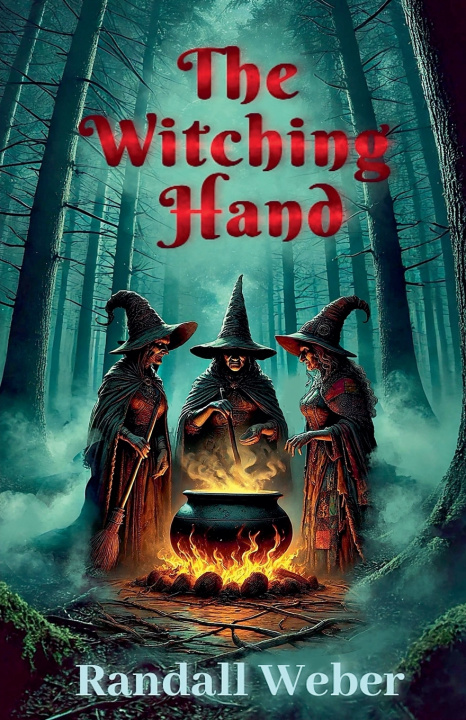 Kniha The Witching Hand Randall Weber
