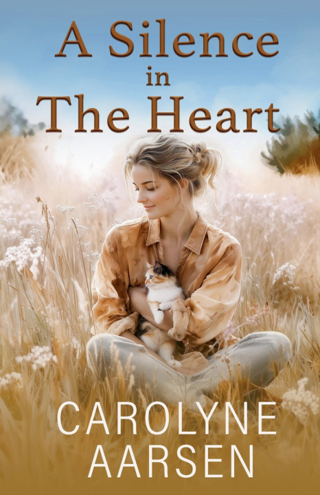 Knjiga A Silence in The Heart Carolyne Aarsen