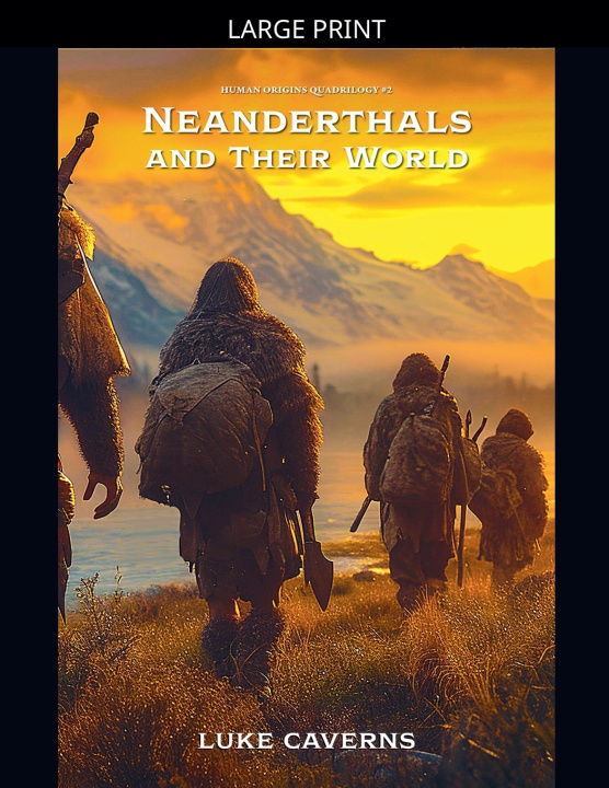 Livro Neanderthals and Their World Luke Caverns