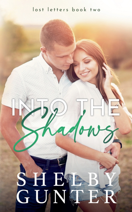 Kniha Into the Shadows Shelby Gunter