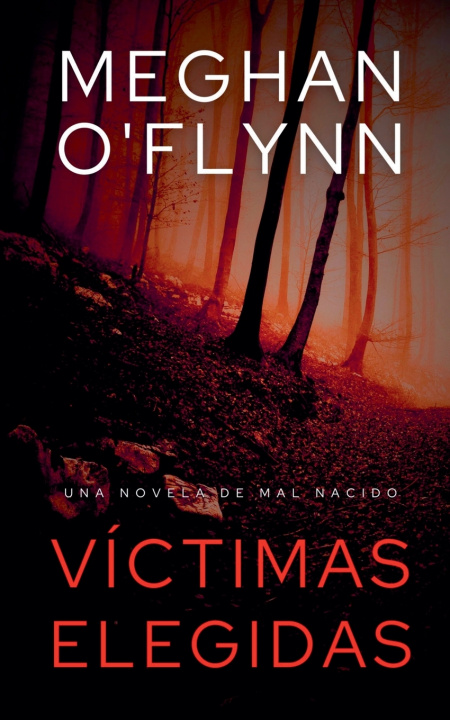 Kniha Víctimas Elegidas Meghan O'Flynn