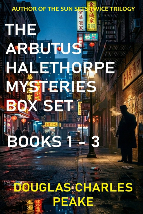 Kniha The Arbutus Halethorpe Mysteries Box Set Douglas Charles Peake