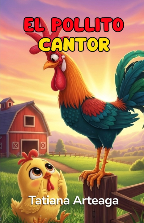 Kniha El pollito cantor Tatiana Arteaga