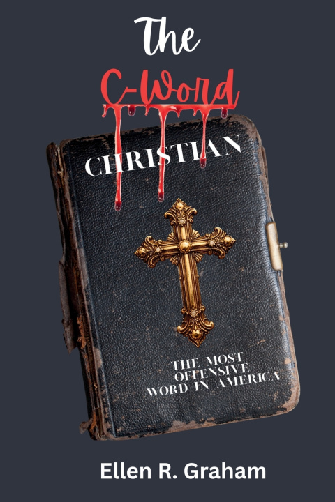 Kniha The C-Word Ellen R Graham