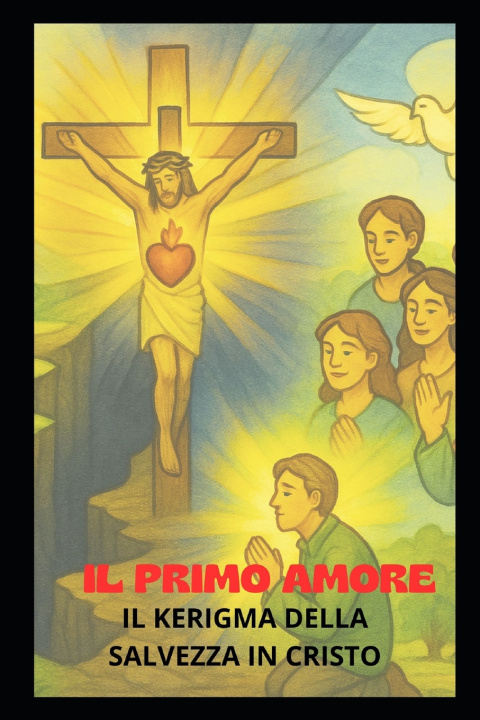 Book IL PRIMO AMORE VIRTUS ET VERITAS