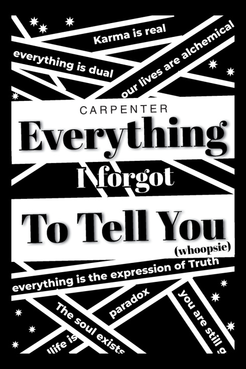 Knjiga Everything I Forgot to Tell You Carpenter