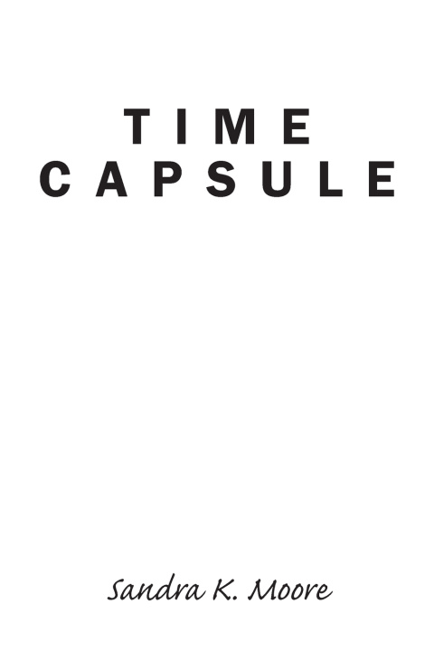 Könyv Time Capsule Sandra K. Moore