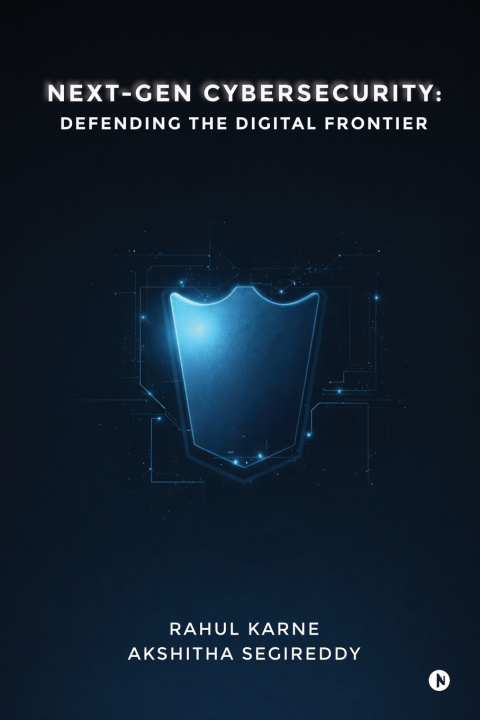 Kniha Next-Gen Cybersecurity Rahul Karne
