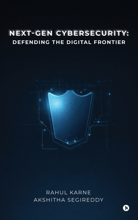 Kniha Next-Gen Cybersecurity Rahul Karne