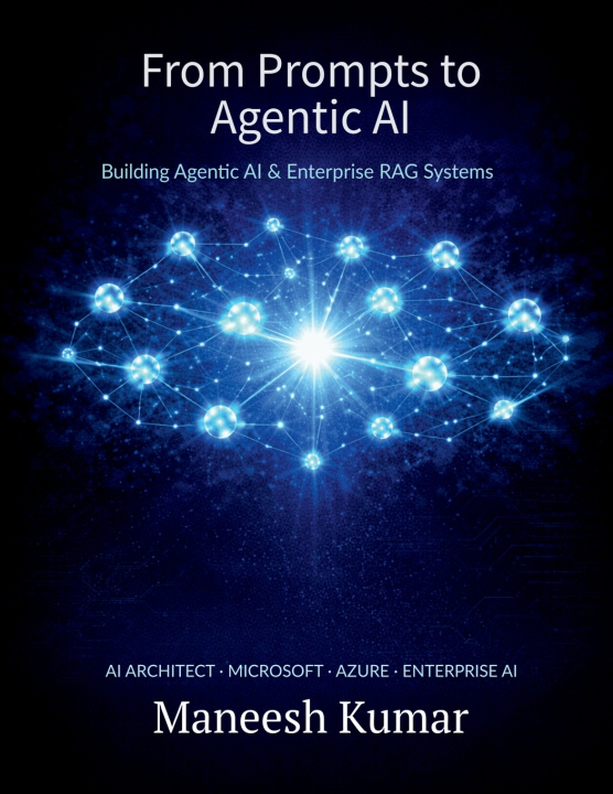Knjiga From Prompts to Agentic AI Maneesh Kumar