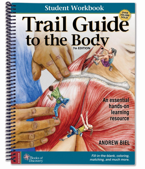 Kniha Trail Guide to the Body – Student Workbook Andrew Biel