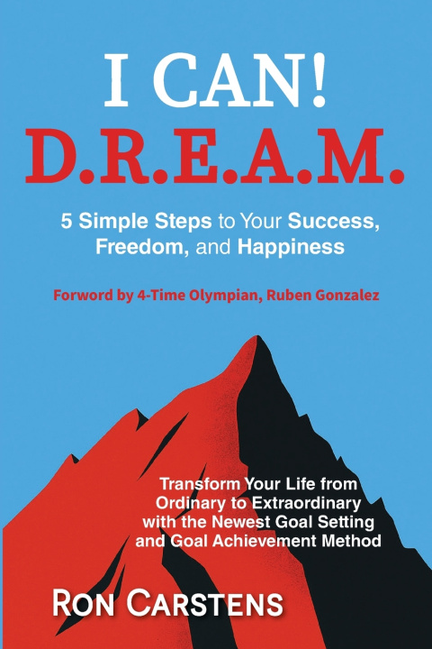 Knjiga I CAN! D.R.E.A.M. Ron Carstens