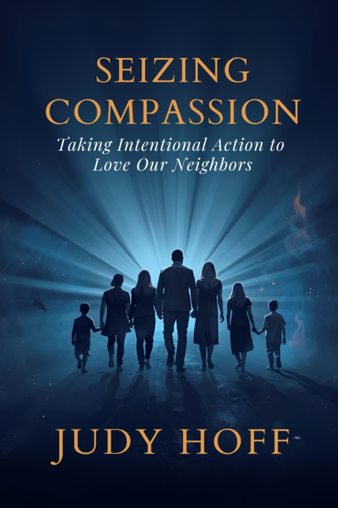 Knjiga Seizing Compassion Judy Hoff
