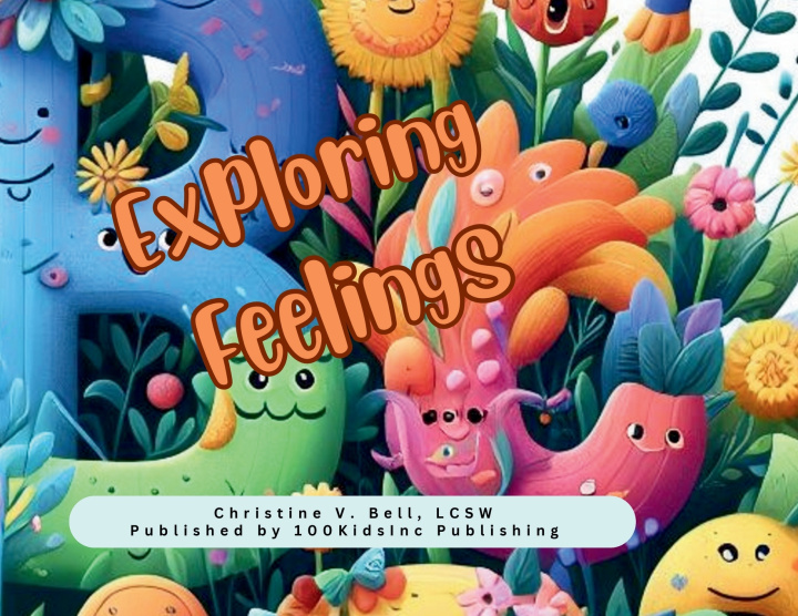 Kniha Exploring Feelings Christine V Bell