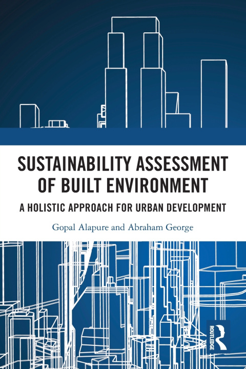 Knjiga Sustainability Assessment of Built Environment Gopal Alapure