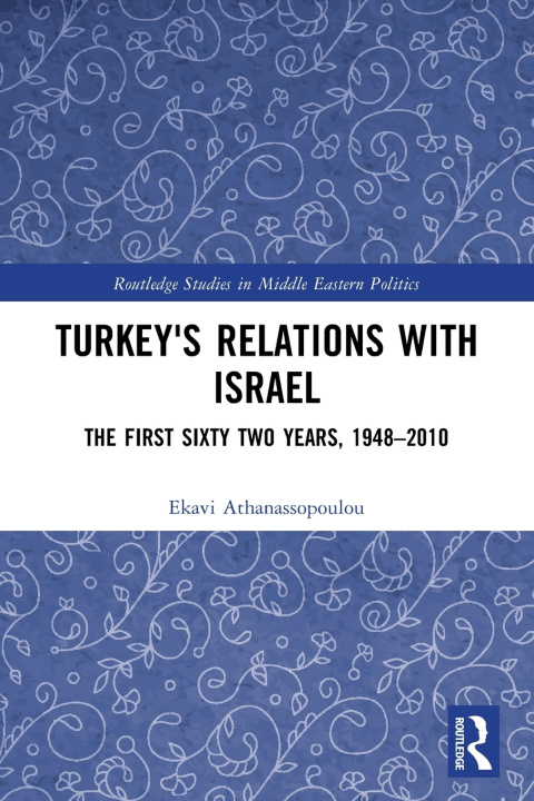 Book Turkey's Relations With Israel Ekavi Athanassopoulou