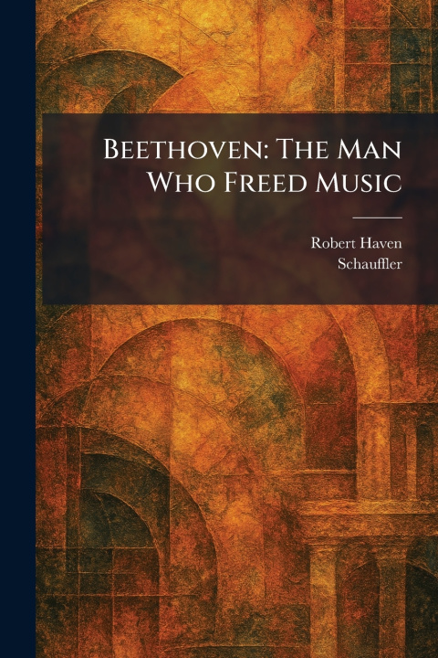 Könyv Beethoven Robert Haven
