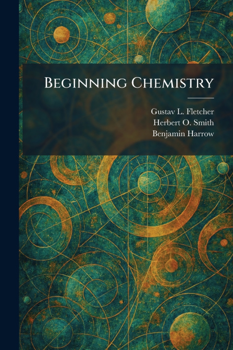 Könyv Beginning Chemistry Gustav L. Fletcher