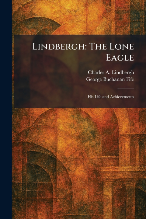Kniha Lindbergh Charles A. Lindbergh