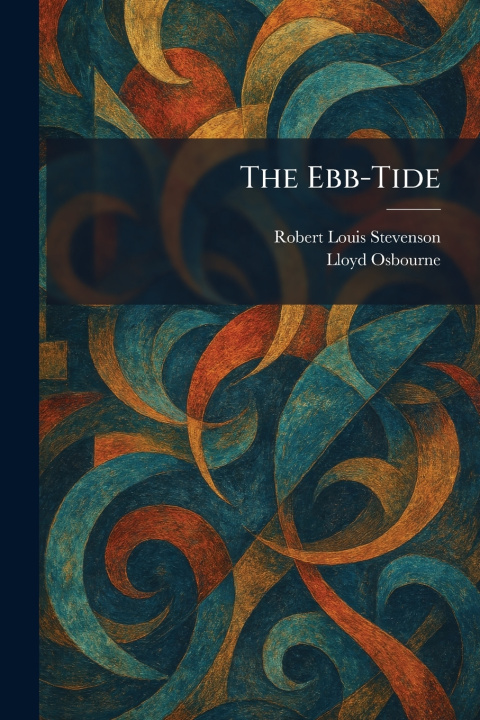 Kniha The Ebb-Tide Robert Louis Stevenson