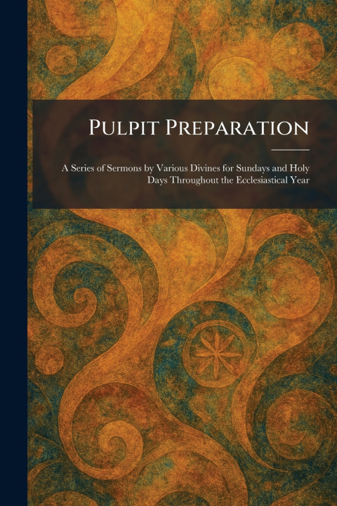 Kniha Pulpit Preparation London : Skeffington & Son