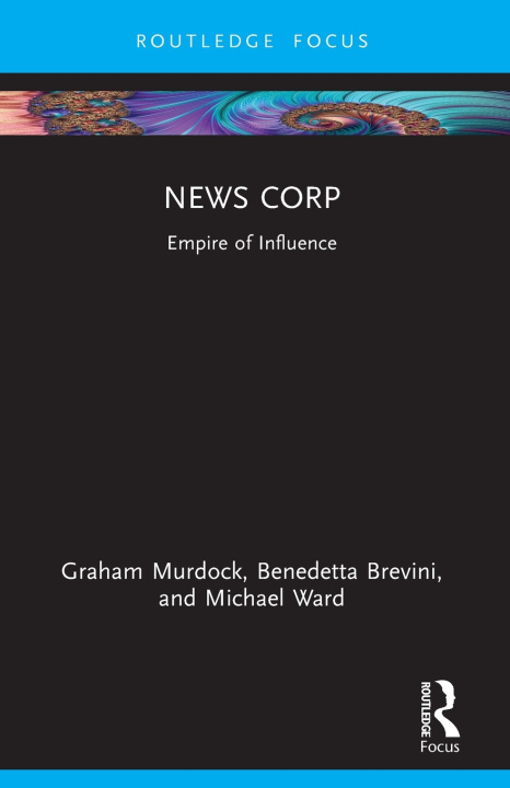 Kniha News Corp Graham Murdock