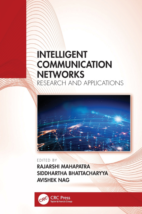 Boek Intelligent Communication Networks Rajarshi Mahapatra