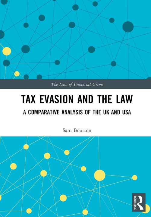 Knjiga Tax Evasion and the Law Sam Bourton
