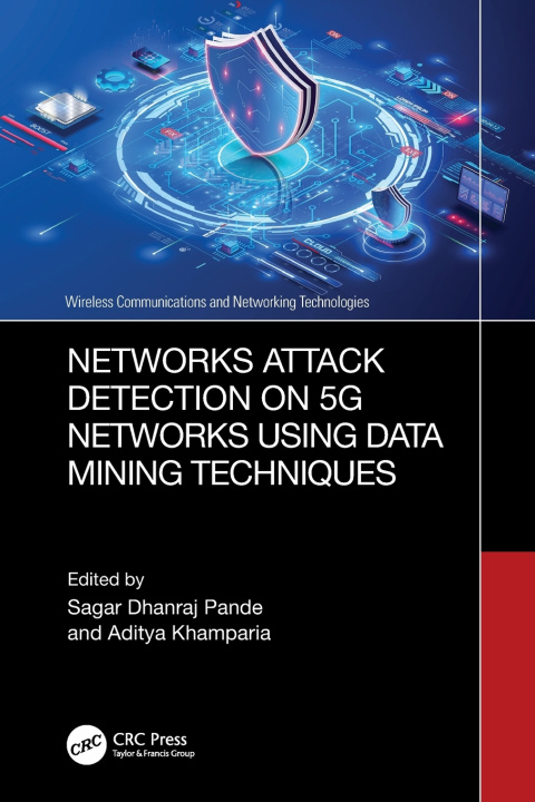 Könyv Networks Attack Detection on 5G Networks using Data Mining Techniques Sagar Dhanraj Pande