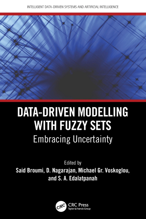 Könyv Data-Driven Modelling with Fuzzy Sets Said Broumi