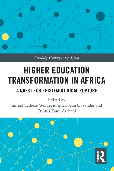 Knjiga Higher Education Transformation in Africa Emnet Tadesse Woldegiorgis