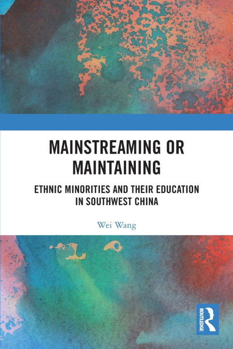Knjiga Mainstreaming or Maintaining Wei Wang