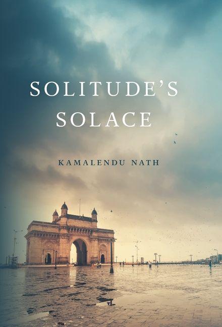 Knjiga Solitude's Solace Kamalendu Nath