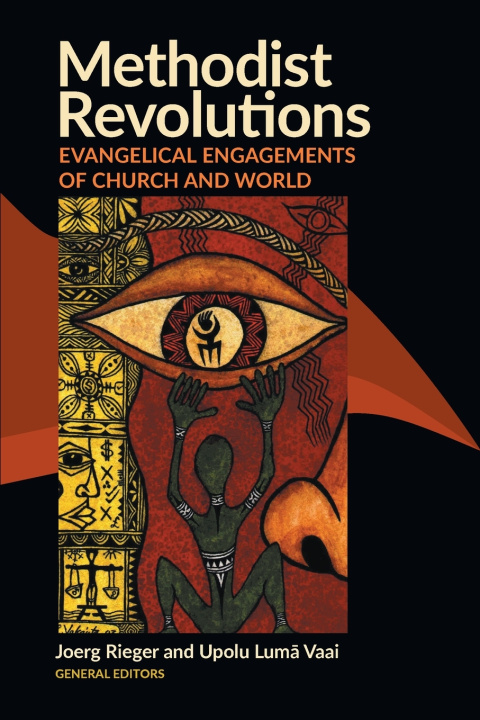 Knjiga Methodist Revolutions Joerg Rieger