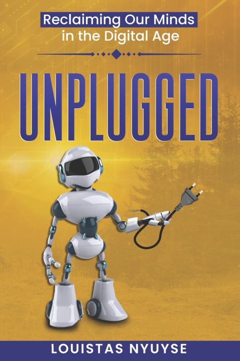 Kniha Unplugged Louistas Nyuyse