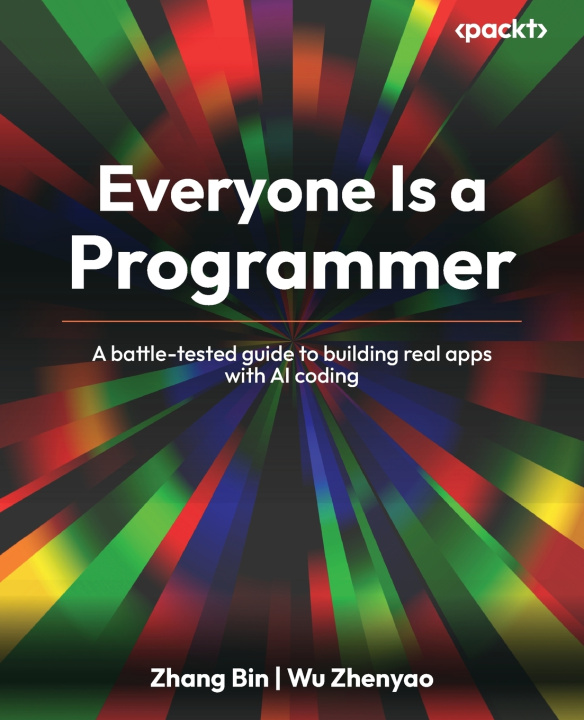 Kniha Everyone Is a Programmer Zhang Bin