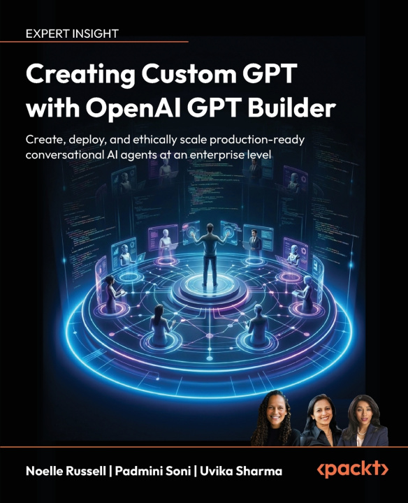 Kniha Creating Custom GPT with OpenAI GPT Builder Noelle Russell